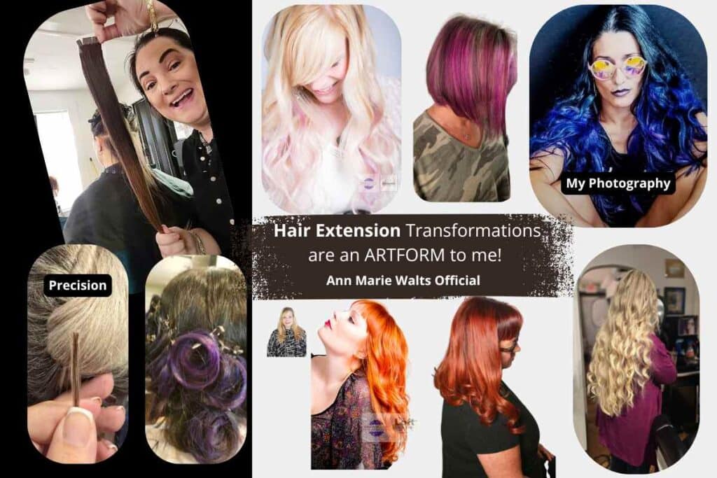 Hair & Hair Extensions are an ARTFORM to me!  Ann Marie Walts 